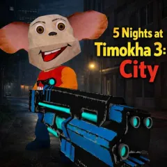 Play 5 Nights at Timokha 3: City Game