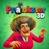 Prankster 3D Game Play Prankster 3D Game