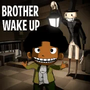 Play Brother Wake Up Game