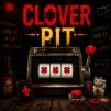 Play CloverPit Game