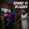 Play Granny vs. Blogger Game