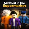Survival in the Supermarket Game Play Survival in the Supermarket Game