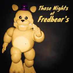 Those Nights at Fredbear's